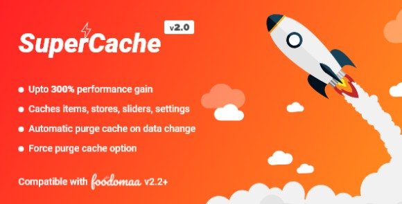SuperCache Module for Foodomaa Addon