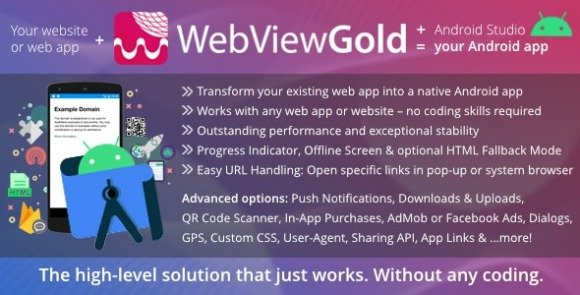 WebViewGold for Android WebView URL HTML to Android App