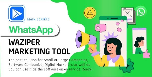 Waziper WhatsApp Marketing Tool Nulled