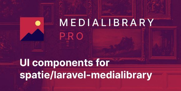 Laravel Media Library Pro UI Elements Script
