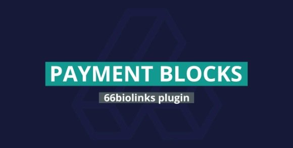 Payment Blocks 66biolinks Plugin