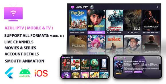 AZUL IPTV XTREAM Multiple Format Flutter App Mobile and Android TV
